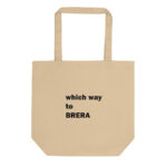 Which way to BRERA eco tote bag