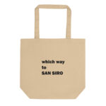 Which way to SAN SIRO eco tote bag