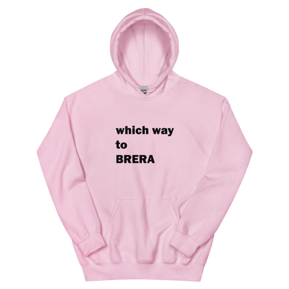 Which way to BRERA unisex hoodie