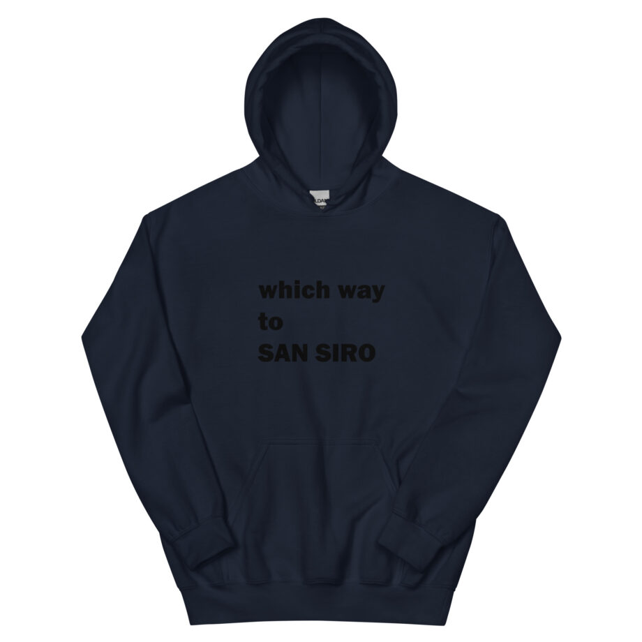 Which way to SAN SIRO unisex hoodie