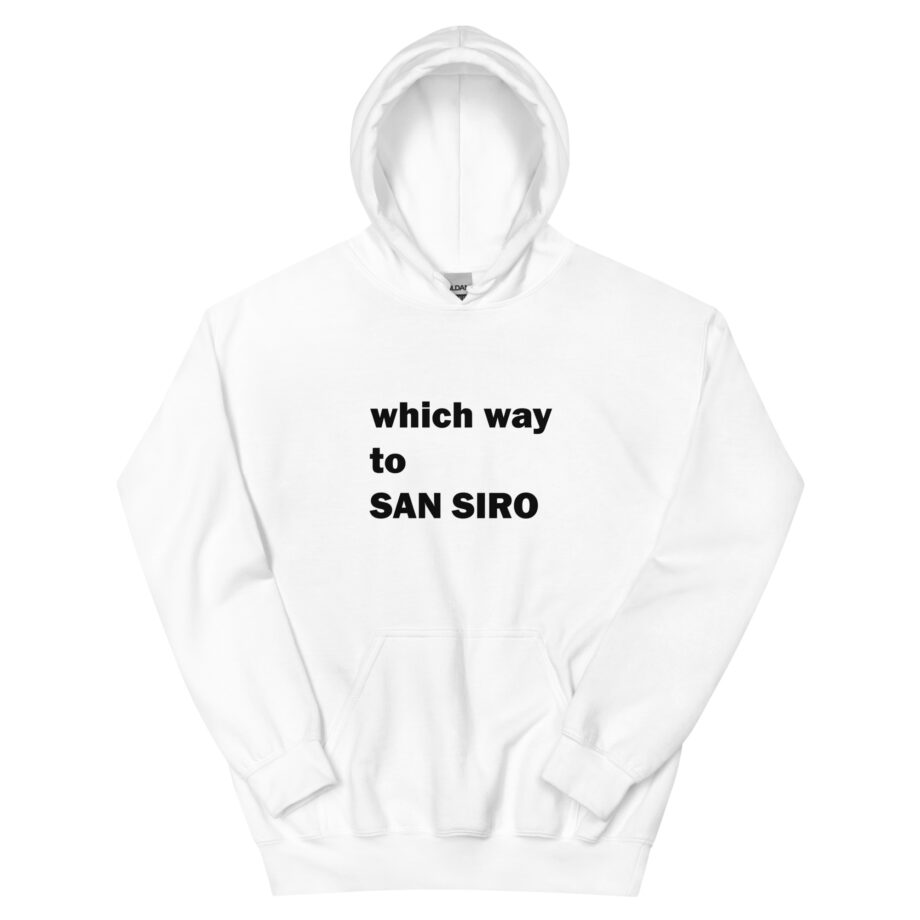 Which way to SAN SIRO unisex hoodie