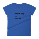 Which way to BRERA women fitted t-shirt